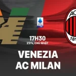 nhan-dinh-bong-da-du-doan-venezia-vs-ac-milan-vdqg-italia-serie-a-hom-nay-2204192713-1.jpg